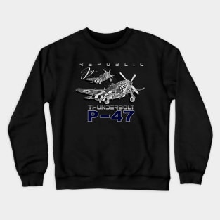 P47 Thunderbolt Republic World War II Fighter Aircraft Crewneck Sweatshirt